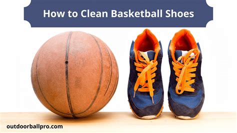 How to Clean Basketball Shoes: A Comprehensive Guide to Keeping Your Kicks Fresh and Functional