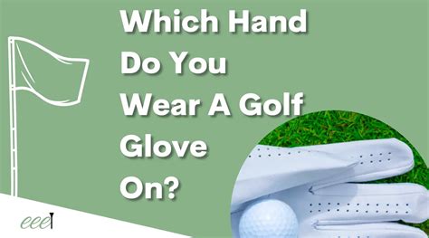 Which Hand Do You Wear Golf Glove: A Dive into the Unpredictable World of Golfing Traditions